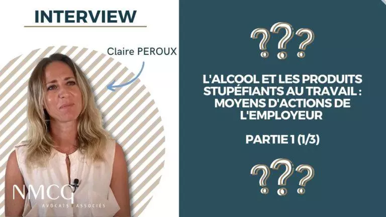 L&rsquo;alcool et les produits stupéfiants au travail […] Partie 3 (3/3)