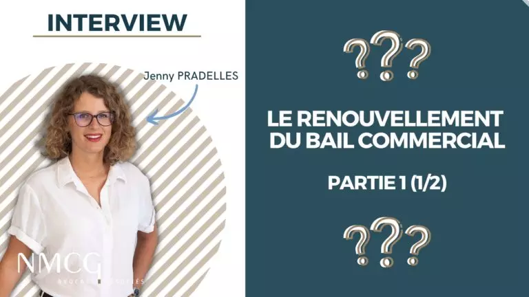 Le renouvellement du bail commercial – Part.2 (2/2)