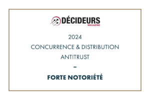 Décideurs Magazine 2024 - Concurrence & Distribution - Antitrust