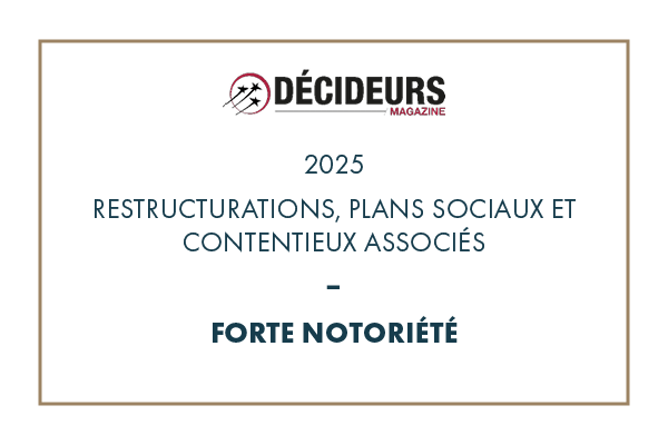 Décideurs Magazine 2025 – Expertise Droit social – Restructurations, plans sociaux et contentieux associés