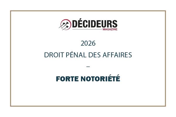 Décideurs 2026 – Expertise Contentieux & Arbitrage – Droit pénal des affaires